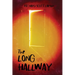 The Long Hallway