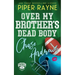 Over My Brother's Dead Body, Chase Andrews