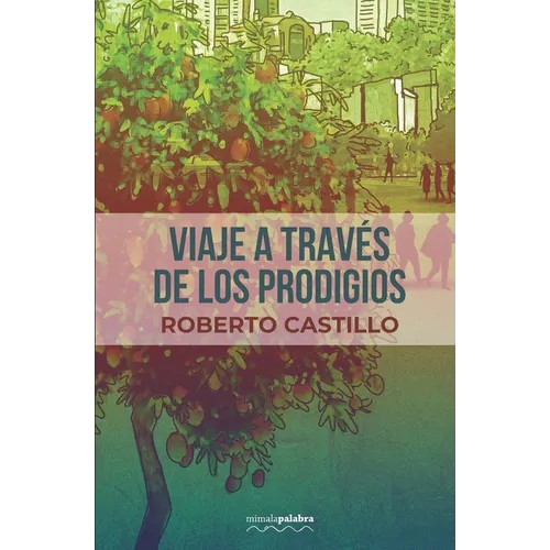 Viaje a través de los prodigios