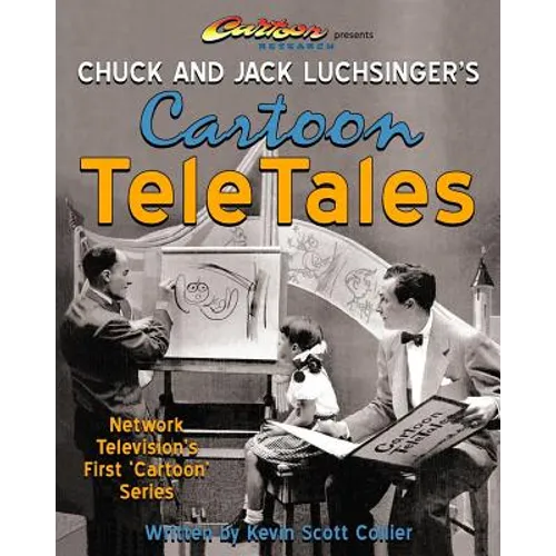 Chuck and Jack Luchsinger's Cartoon TeleTales