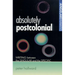 Absolutely Postcolonial: Writing Between the Singular and the Specific
