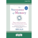 The Neuroscience of Memory: Seven Skills to Optimize Your Brain Power, Improve Memory, and Stay Sharp at Any Age (Large Print 16 Pt Edition)