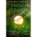 Outfield Magicked