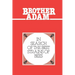 Brother Adam- In Search of the Best Strains of Bees
