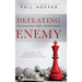 Defeating the Enemy: Exposing and Overcoming the Strategies of Satan