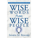 Wise Words from Wise People: The Book of Positivity, Motivation, & Success