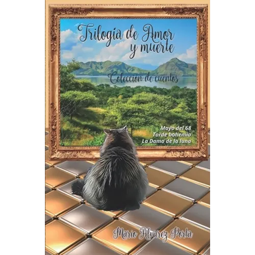Trilogía de amor y muerte: Colección de Cuentos