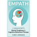 Empath: 2 Manuscripts Mental Toughness and Cognitive Behavioral Therapy