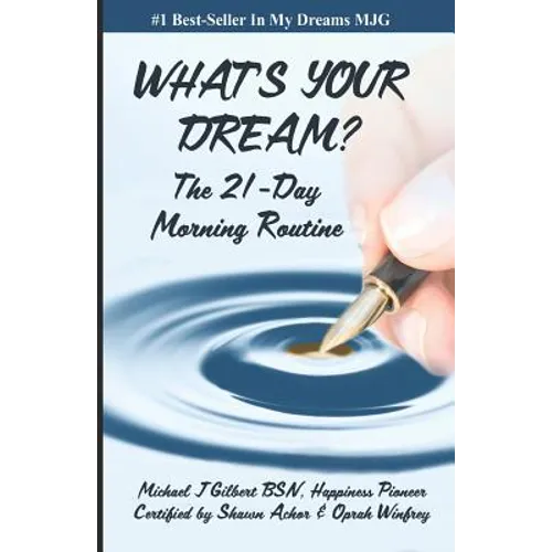 What's Your Dream: The 21-Day Morning Routine