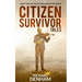Citizen Survivor Tales