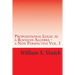 Propositional Logic as a Boolean Algebra - a New Perspective: Vol. 1