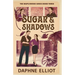 Sugar & Shadows