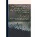 The Correspondence and Journals of Captain Nathaniel J. Wyeth, 1831-6: A Record of Two Expeditions for the Occupation of the Oregon Country, With Maps