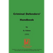 Criminal Defenders Handbook