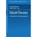 Talcott Parsons: Zur Aktualität Eines Theorieprogramms