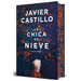 La Chica de Nieve (Edición Limitada Con Cantos Pintados) / The Snow Girl (Limited Sprayed Edges Edition)