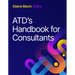Atd's Handbook for Consultants