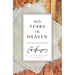 No Tears in Heaven