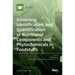Screening, Identification, and Quantification of Nutritional Components and Phytochemicals in Foodstuffs