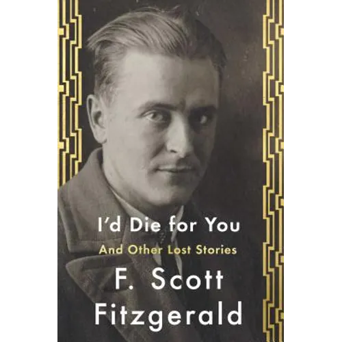 I'd Die for You: And Other Lost Stories