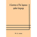 A Grammar Of The Japanese Spoken Language
