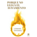 Porque No Llega El Avivamiento: El Llamado Profético de Dios