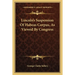 Lincoln's Suspension Of Habeas Corpus, As Viewed By Congress