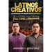 Latinos Creativos: La Inspiradora Historia de los Hermanitos Cruz... De la Pobreza Extrema a Multimillonarios