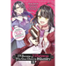 I'll Become a Villainess Who Goes Down in History, Vol. 1: It Seems Turning Into a High-Born Baddie Makes the Prince All the More Lovestruck