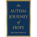An Autism Journey of Hope