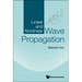 Linear and Nonlinear Wave Propagation