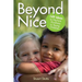 Beyond Nice: Nurturing Kindness with Young Children