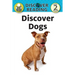 Discover Dogs: Level 2 Reader
