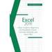 Excel 2019: A Basic Guide for Beginners, the Real Bible to Learn Formulas, Methods and Use of VBA