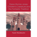 Diana Wynne Jones: The Fantastic Tradition and Children's Literature
