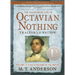 The Astonishing Life of Octavian Nothing, Traitor to the Nation, Volume II: The Kingdom on the Waves