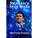 Reagan's Star Wars: The Military Industrial Complex