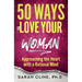 50 Ways to Love Your Woman: Approaching the Heart With a Rational Mind
