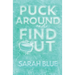 Puck Around and Find Out