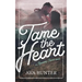 Tame the Heart