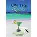 On The Rocks: Marriage and Margaritas