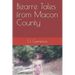 Bizarre Tales from Macon County
