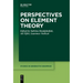 Perspectives on Element Theory