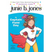 Junie B. Jones #16: Junie B. Jones Is Captain Field Day