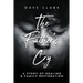 The Father's Cry: A Father's Story of Self-Healing and Family Restoration