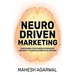 Neuro-Driven Marketing: Unlocking the Power of Sensory Memory to Create Impactful Brands