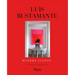 Luis Bustamante: Modern Classic
