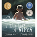 I Talk Like a River