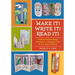 Make It! Write It! Read It!: Simple Bookmaking Projects to Engage Kids in Art and Literacy