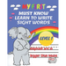 My First Must Know Learn To Write Sight Words level 1: Kindergarten Workbook Ages 3-5 Learn, Trace & Practice The 60+ Most Common High Frequency Words